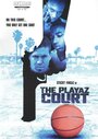 «The Playaz Court» кадры фильма в хорошем качестве