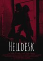 Фильм «Helldesk» скачать бесплатно в хорошем качестве без регистрации и смс 1080p