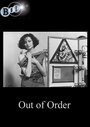 Фильм «Out of Order» смотреть онлайн фильм в хорошем качестве 720p