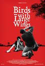 «Birds with Large Wings» трейлер фильма в хорошем качестве 1080p