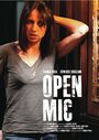 Фильм «Open Mic» скачать бесплатно в хорошем качестве без регистрации и смс 1080p