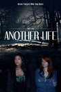 Фильм «Another Life» смотреть онлайн фильм в хорошем качестве 720p