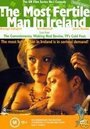 Фильм «The Most Fertile Man in Ireland» смотреть онлайн фильм в хорошем качестве 1080p