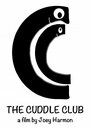 Фильм «The Cuddle Club» смотреть онлайн фильм в хорошем качестве 720p