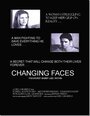 «Changing Faces» кадры фильма в хорошем качестве