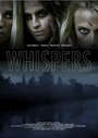 Фильм «Whispers» смотреть онлайн фильм в хорошем качестве 720p