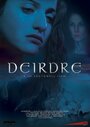 Фильм «Deirdre» скачать бесплатно в хорошем качестве без регистрации и смс 1080p