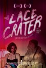 Фильм «Lace Crater» смотреть онлайн фильм в хорошем качестве 720p