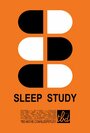 «Sleep Study» кадры фильма в хорошем качестве