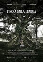 Фильм «Tierra en la Lengua» скачать бесплатно в хорошем качестве без регистрации и смс 1080p