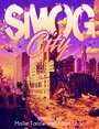 «Smog City» трейлер фильма в хорошем качестве 1080p