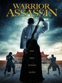 Фильм «Warrior Assassin» смотреть онлайн фильм в хорошем качестве 1080p