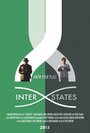 Фильм «Interstates» смотреть онлайн фильм в хорошем качестве 1080p