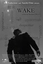 «Wake» кадры фильма в хорошем качестве