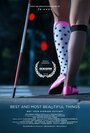 Фильм «Best and Most Beautiful Things» смотреть онлайн фильм в хорошем качестве 1080p