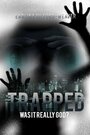 Фильм «Trapped Was It Really God?» смотреть онлайн фильм в хорошем качестве 1080p