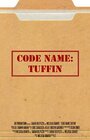 Фильм «Code Name: Tuffin» смотреть онлайн фильм в хорошем качестве 1080p