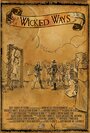 Фильм «Wicked Ways» смотреть онлайн фильм в хорошем качестве 720p