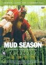 Фильм «Mud Season» смотреть онлайн фильм в хорошем качестве 1080p