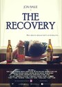 Фильм «The Recovery» смотреть онлайн фильм в хорошем качестве 720p