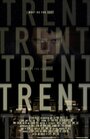 Фильм «Trent» смотреть онлайн фильм в хорошем качестве 720p