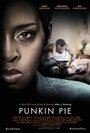 Фильм «Punkin Pie» смотреть онлайн фильм в хорошем качестве 720p