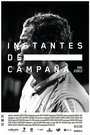 Фильм «Instantes de campaña» смотреть онлайн фильм в хорошем качестве 1080p