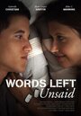 Фильм «Words Left Unsaid» смотреть онлайн фильм в хорошем качестве 1080p