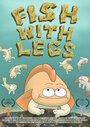 Мультфильм «Fish with Legs» скачать бесплатно в хорошем качестве без регистрации и смс 1080p