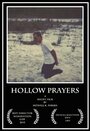 «Hollow Prayers» трейлер фильма в хорошем качестве 1080p