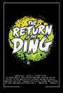 Фильм «The Return of the Ding» смотреть онлайн фильм в хорошем качестве 720p