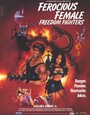 Фильм «Ferocious Female Freedom Fighters» смотреть онлайн фильм в хорошем качестве 720p