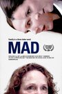 Фильм «Mad» смотреть онлайн фильм в хорошем качестве 1080p