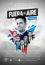 Фильм «Fuera del Aire» смотреть онлайн фильм в хорошем качестве 1080p