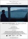 «Artur Schnabel: No Place of Exile» трейлер фильма в хорошем качестве 1080p