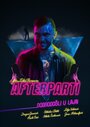 Фильм «Afterparti» смотреть онлайн фильм в хорошем качестве 720p