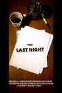 Фильм «The Last Night» смотреть онлайн фильм в хорошем качестве 720p