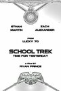 Фильм «School Trek: Time for Yesterday» смотреть онлайн фильм в хорошем качестве 720p