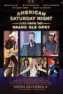 Фильм «American Saturday Night: Live from the Grand Ole Opry» смотреть онлайн фильм в хорошем качестве 720p