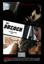 Фильм «The Breach» смотреть онлайн фильм в хорошем качестве 720p