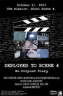 «Deployed to Scene 4: An Outpost Diary» кадры фильма в хорошем качестве