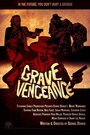 Фильм «Grave Vengeance» смотреть онлайн фильм в хорошем качестве 1080p