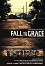 «Fall to Grace» кадры фильма в хорошем качестве