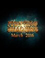 Фильм «Fighting Shadows» смотреть онлайн фильм в хорошем качестве 720p