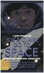 Фильм «Joe & Claire Go to Space» смотреть онлайн фильм в хорошем качестве 720p