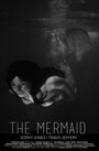 Фильм «The Mermaid» смотреть онлайн фильм в хорошем качестве 1080p