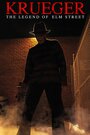 «Krueger: The Legend of Elm Street» трейлер фильма в хорошем качестве 1080p