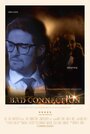 «Bad Connection» трейлер фильма в хорошем качестве 1080p