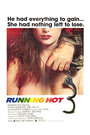 Фильм «Running Hot» смотреть онлайн фильм в хорошем качестве 720p