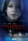 Фильм «A Killer Walks Amongst Us» скачать бесплатно в хорошем качестве без регистрации и смс 1080p